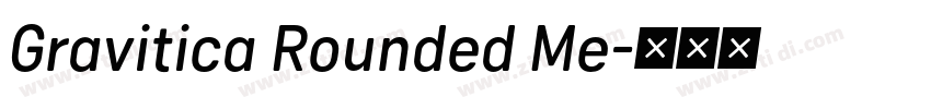 Gravitica Rounded Me字体转换